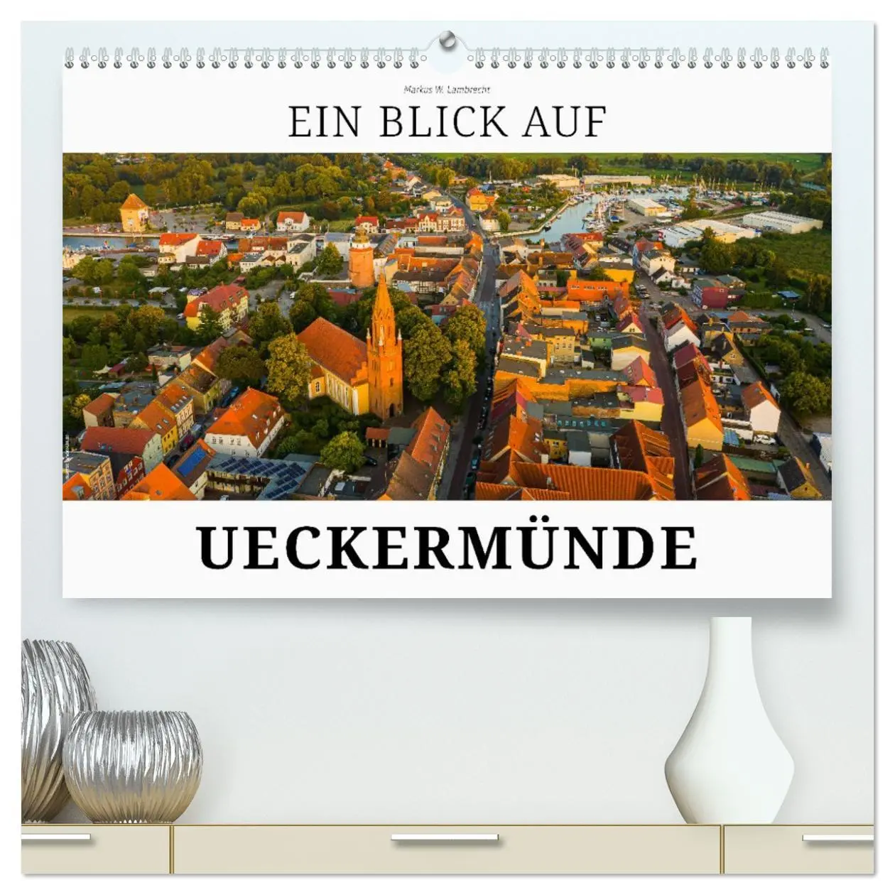 Cover: 9783457539682 | Ein Blick auf Ueckermünde (hochwertiger Premium Wandkalender 2026...