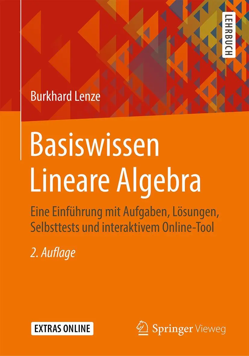 Cover: 9783658299682 | Basiswissen Lineare Algebra | Burkhard Lenze | Taschenbuch | xii Cover: 9783658299682 | Basiswissen Lineare Algebra | Burkhard Lenze | Taschenbuch | xii