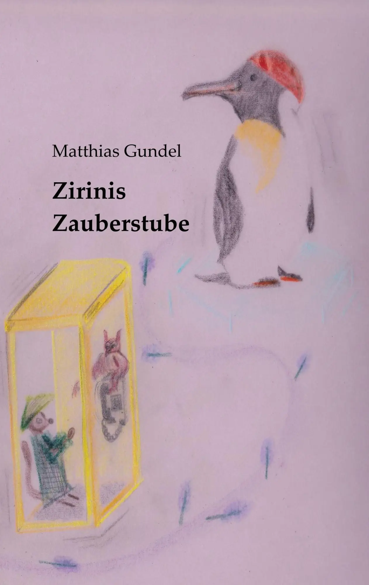 Cover: 9783750409682 | Zirinis Zauberstube | Matthias Gundel | Taschenbuch | 112 S. | Deutsch