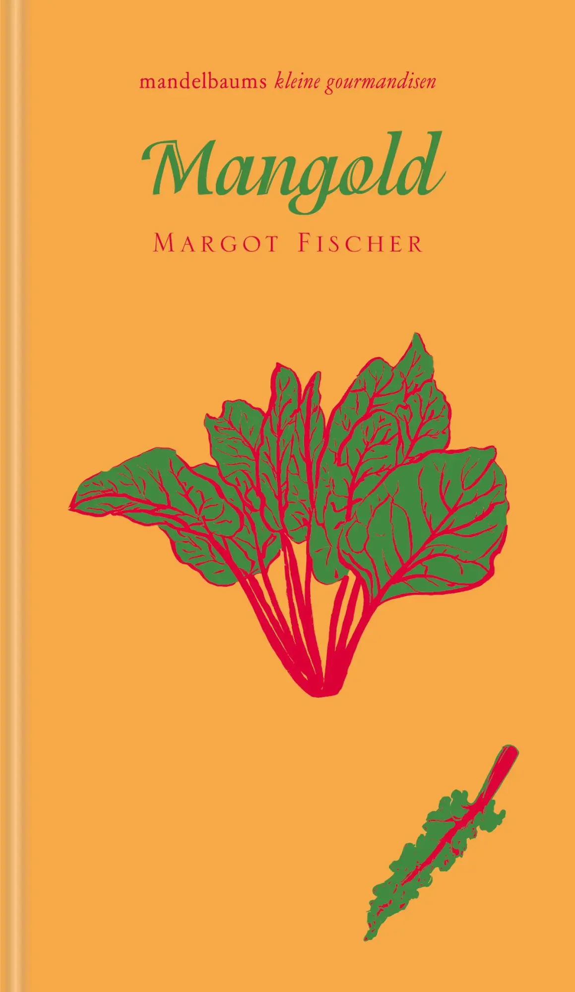 Cover: 9783854769682 | Mangold | kleine gourmandise Nr. 39 | Margot Fischer | Buch | 60 S.