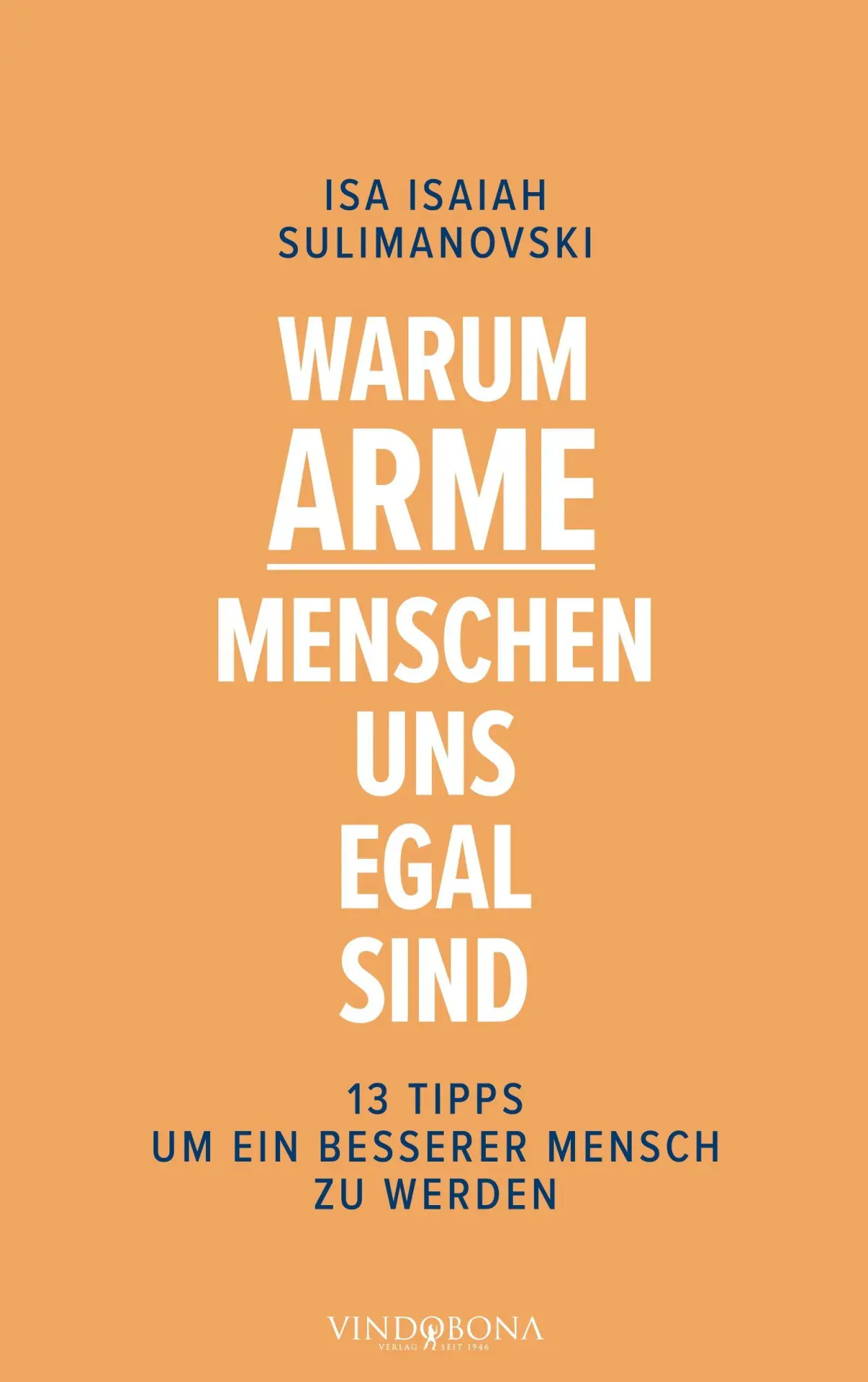 Cover: 9783903579682 | Warum arme Menschen uns egal sind | Isa Isaiah Sulimanovski | Buch