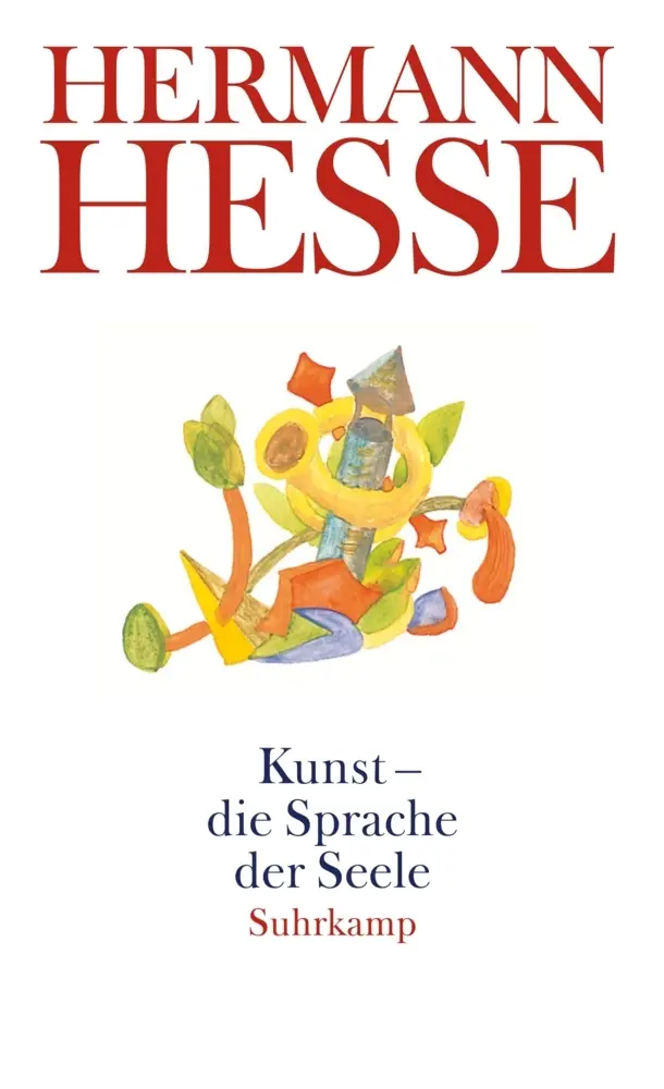 Cover: 9783518459782 | Kunst - die Sprache der Seele | Hermann Hesse | Taschenbuch | 110 S.