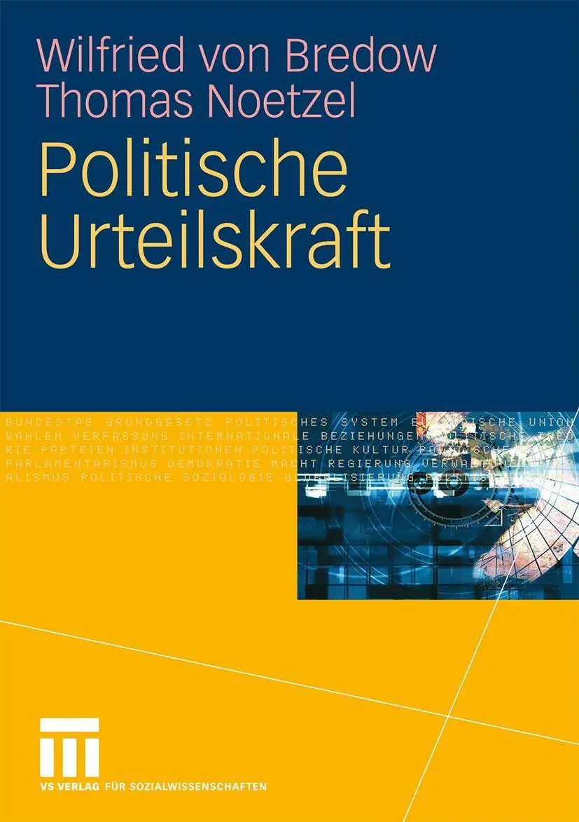 Cover: 9783531159782 | Politische Urteilskraft | Thomas Noetzel (u. a.) | Taschenbuch | 2009 Cover: 9783531159782 | Politische Urteilskraft | Thomas Noetzel (u. a.) | Taschenbuch | 2009