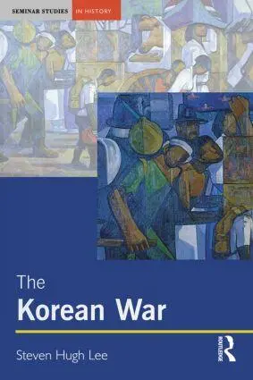 Cover: 9780582319882 | The Korean War | Steven Hugh Lee | Taschenbuch | Englisch | 2001