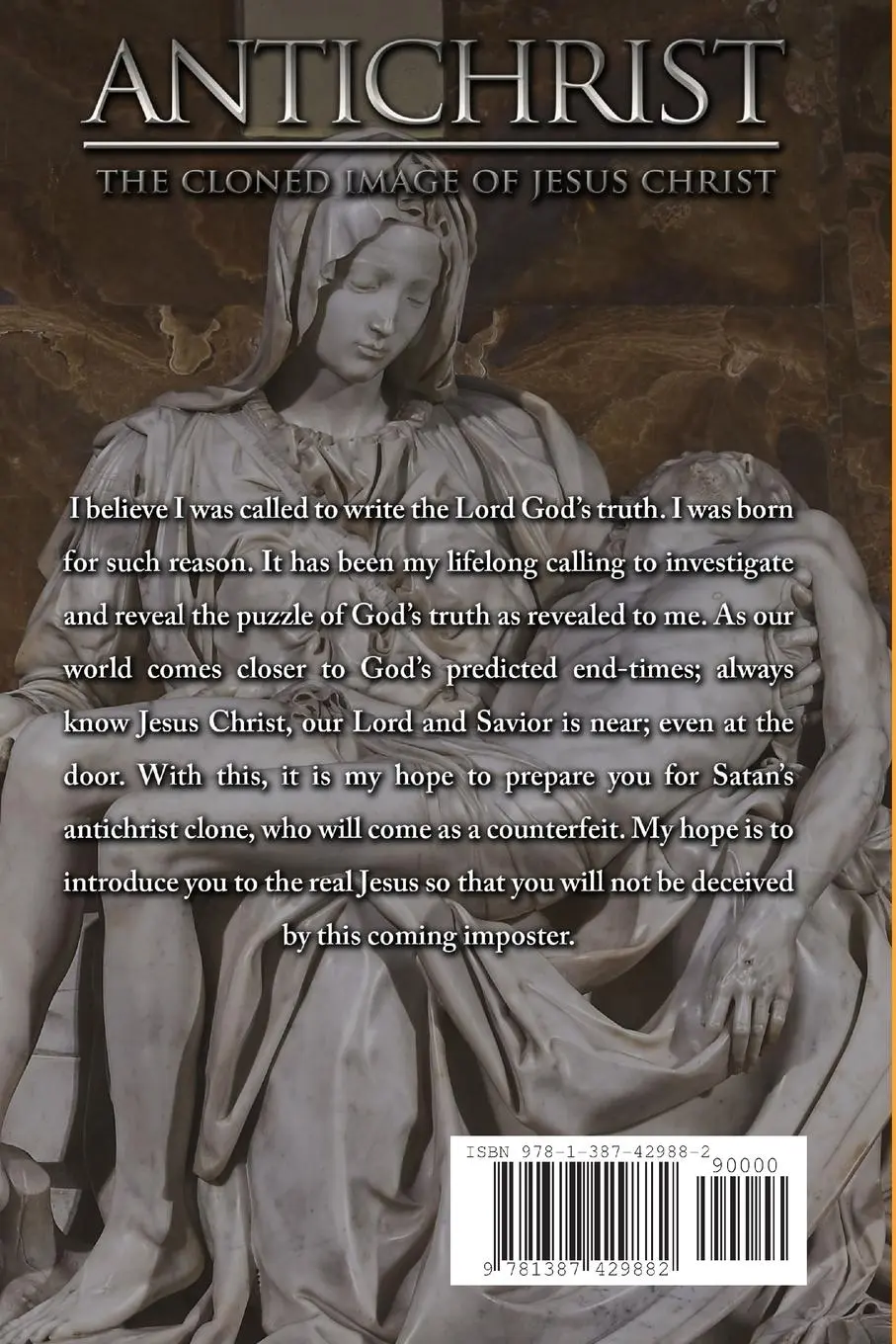 Rückseite: 9781387429882 | Antichrist | The Cloned Image of Jesus Christ | Joye Jeffries Pugh