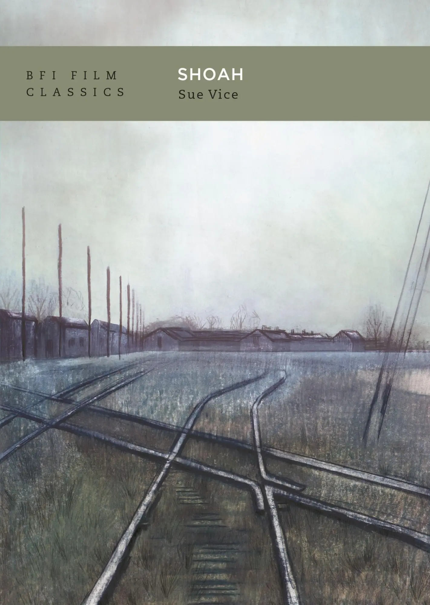 Cover: 9781839029882 | Shoah | Sue Vice | Taschenbuch | BFI Film Classics | Englisch | 2026
