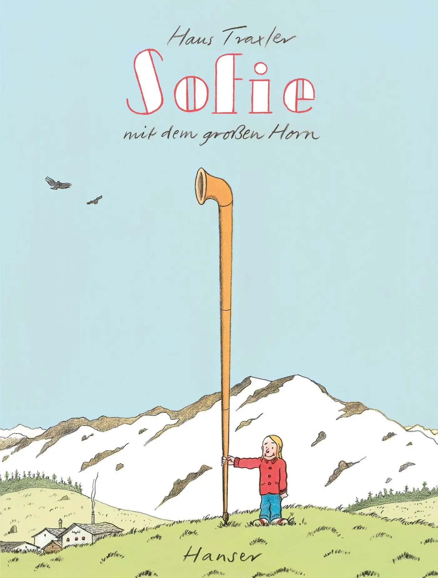 Cover: 9783446249882 | Sofie mit dem großen Horn | Hans Traxler | Buch | 32 S. | Deutsch