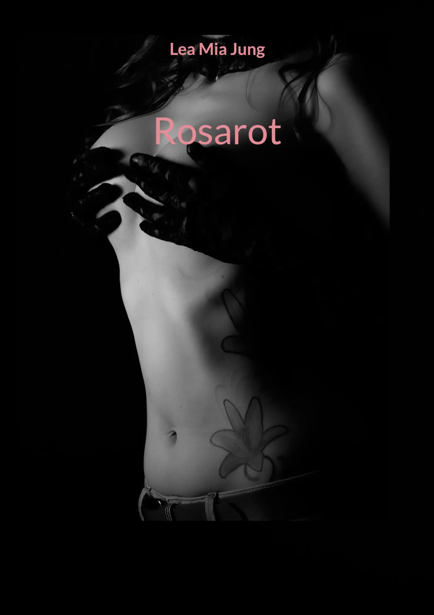 Cover: 9783754379882 | Rosarot | Lea Mia Jung | Taschenbuch | 488 S. | Deutsch | 2022
