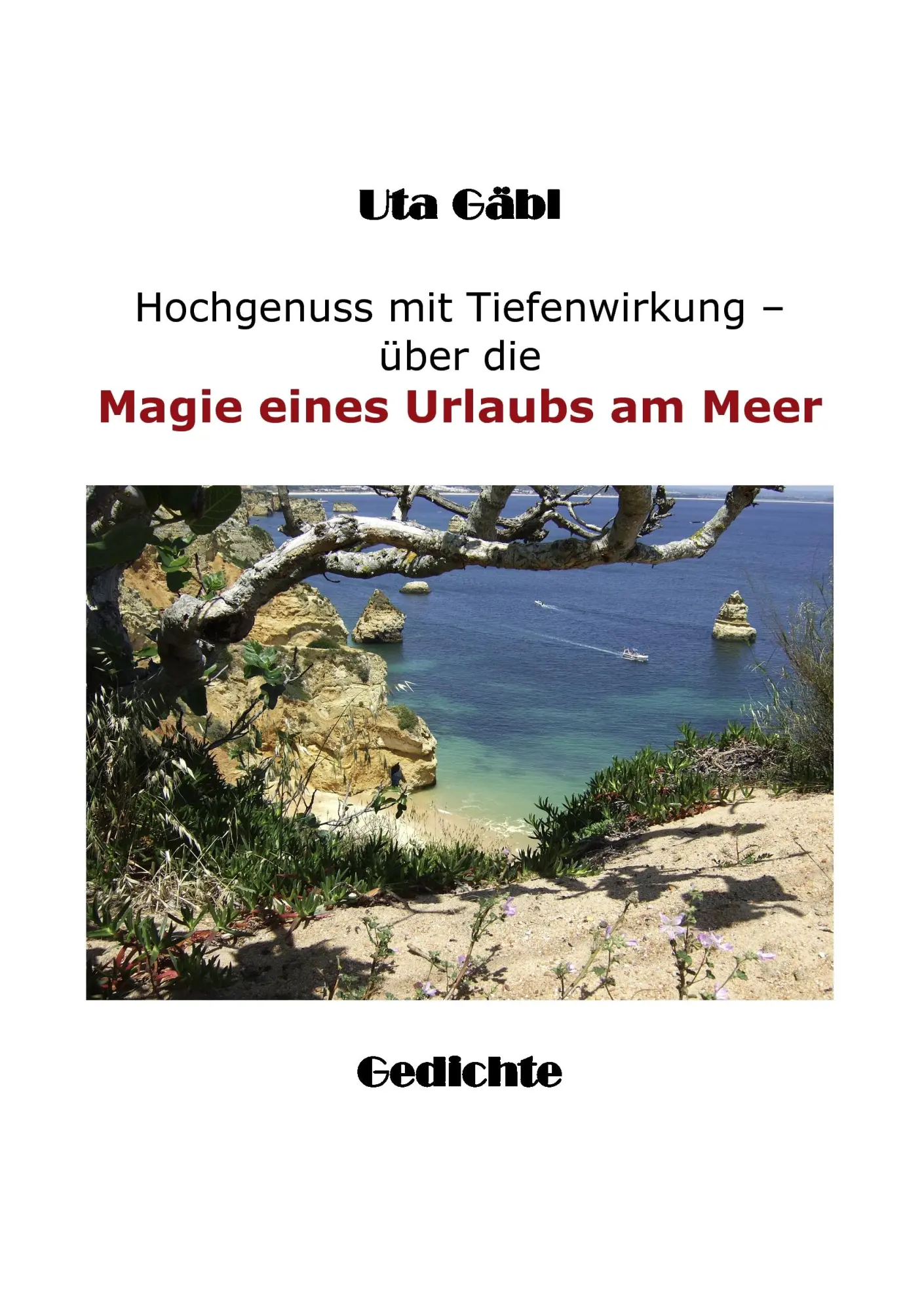 Cover: 9783839139882 | Hochgenuss mit Tiefenwirkung | Über die Magie eines Urlaubs am Meer