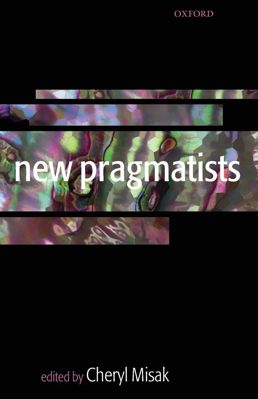 Cover: 9780199279982 | New Pragmatists | Cheryl Misak | Taschenbuch | Kartoniert / Broschiert