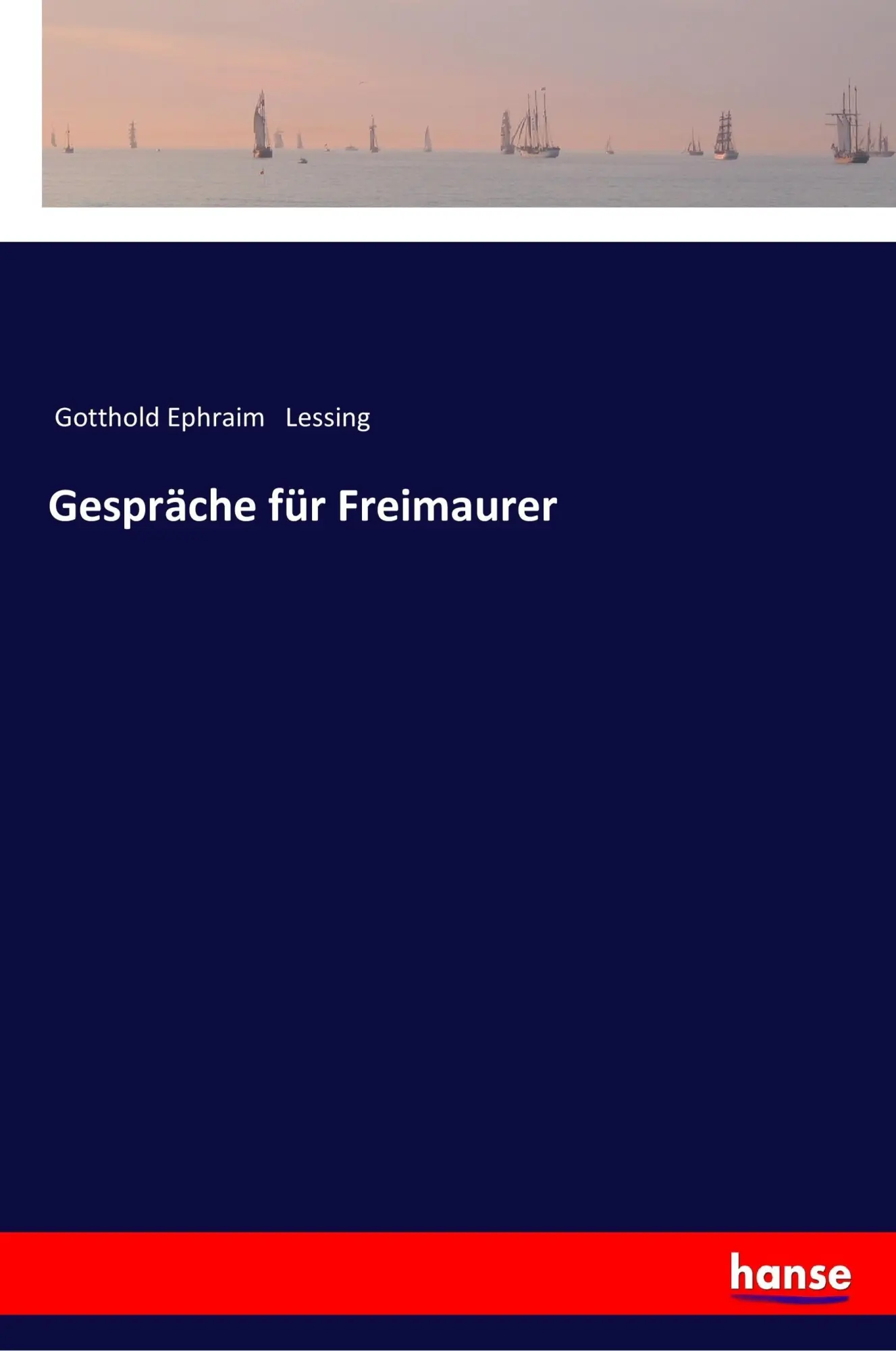 Cover: 9783337199982 | Gespräche für Freimaurer | Gotthold Ephraim Lessing | Taschenbuch