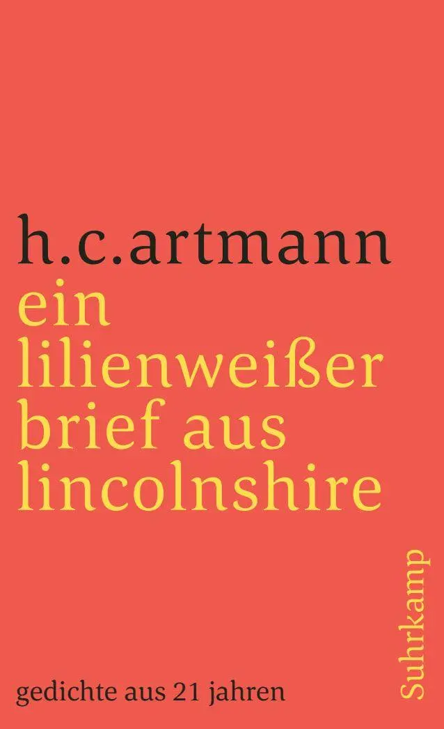 Cover: 9783518369982 | ein lilienweißer brief aus lincolnshire. gedichte aus 21 jahren | Buch
