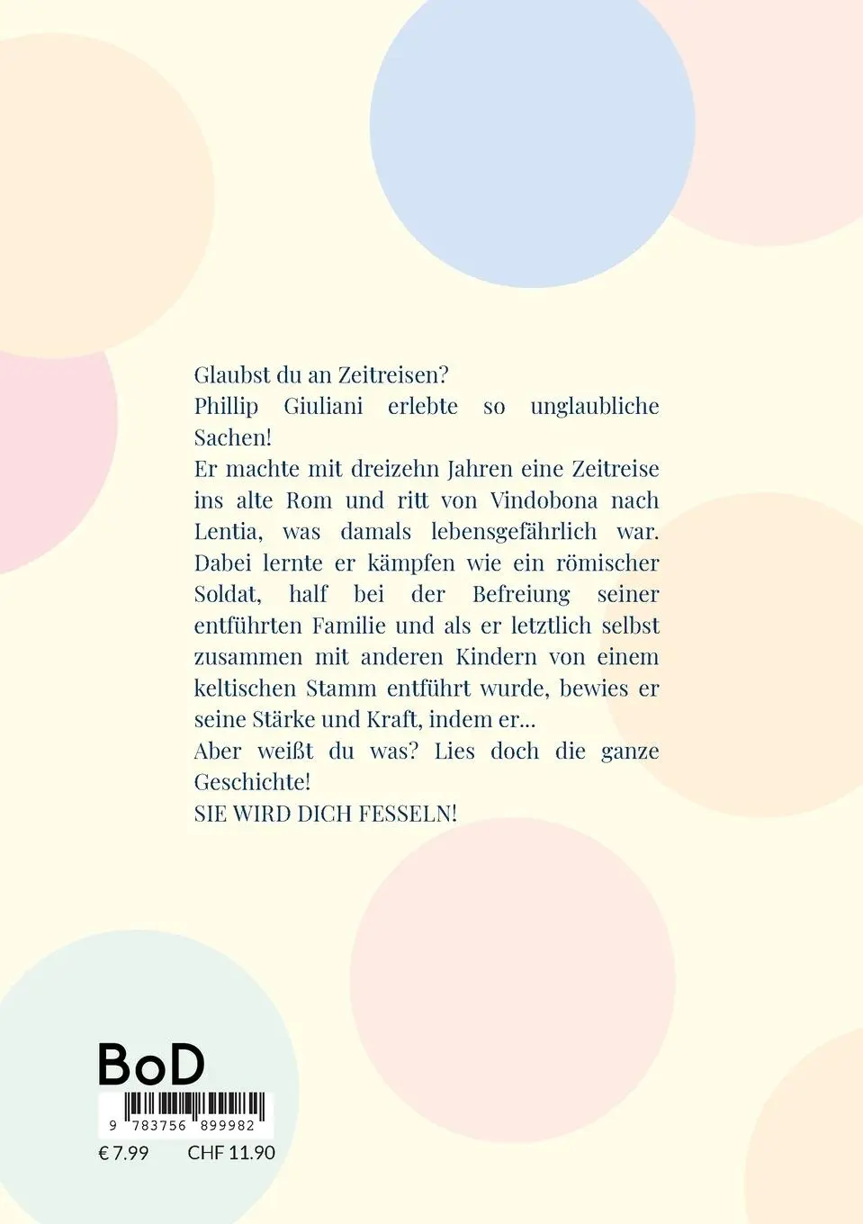 Rückseite: 9783756899982 | Phillip Giulianis unglaubliche Abenteuer | Ellie Steiner | Taschenbuch