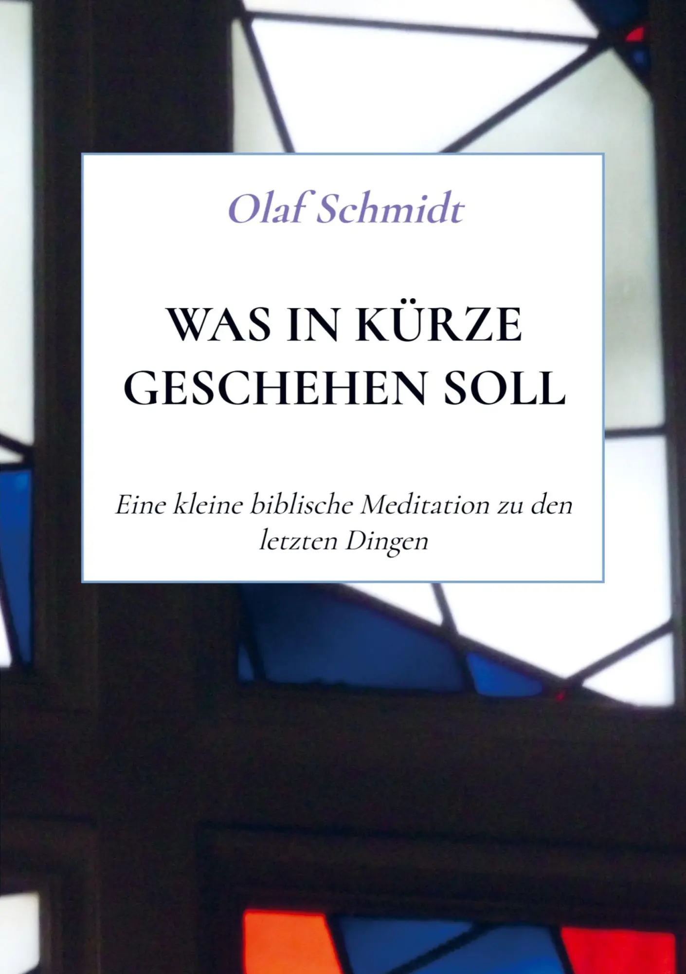 Cover: 9789403829982 | Was in Kürze geschehen soll | Olaf Schmidt | Taschenbuch | 108 S.