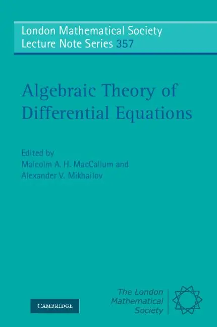 Cover: 9780521720083 | Algebraic Theory of Differential Equations | MacCallum (u. a.) | Buch Cover: 9780521720083 | Algebraic Theory of Differential Equations | MacCallum (u. a.) | Buch