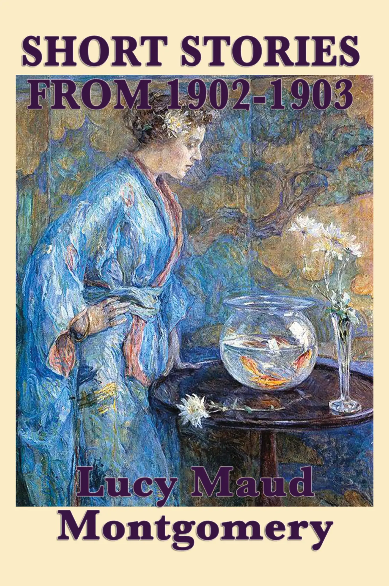 Cover: 9781617200083 | The Short Stories of Lucy Maud Montgomery from 1902-1903 | Montgomery