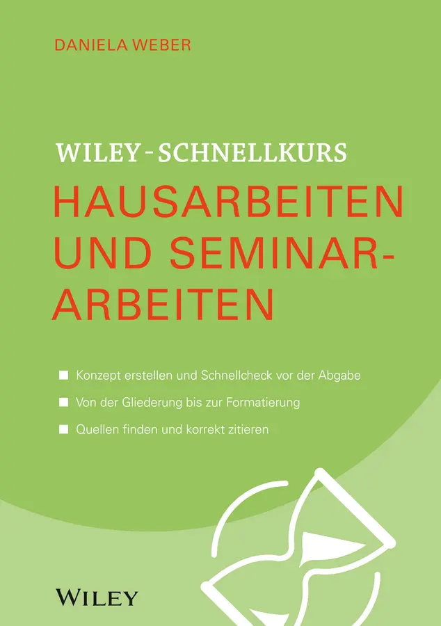 Cover: 9783527530083 | Hausarbeiten und Seminararbeiten | Daniela Weber | Taschenbuch | 2014