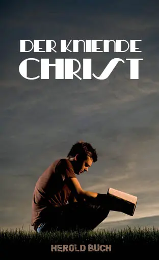 Cover: 9783889360083 | Der kniende Christ | Benjamin Schmidt | Taschenbuch | 127 S. | Deutsch