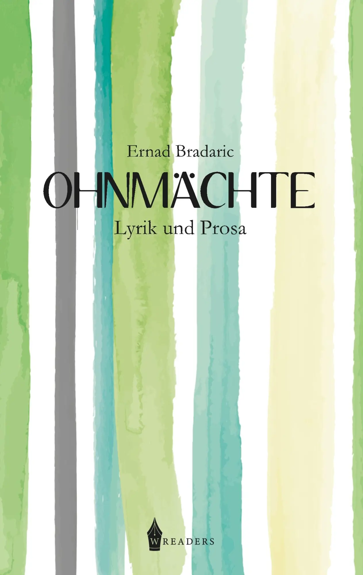 Cover: 9783967330083 | Ohnmächte | Lyrik und Prosa | Ernad Bradaric | Taschenbuch | 116 S.