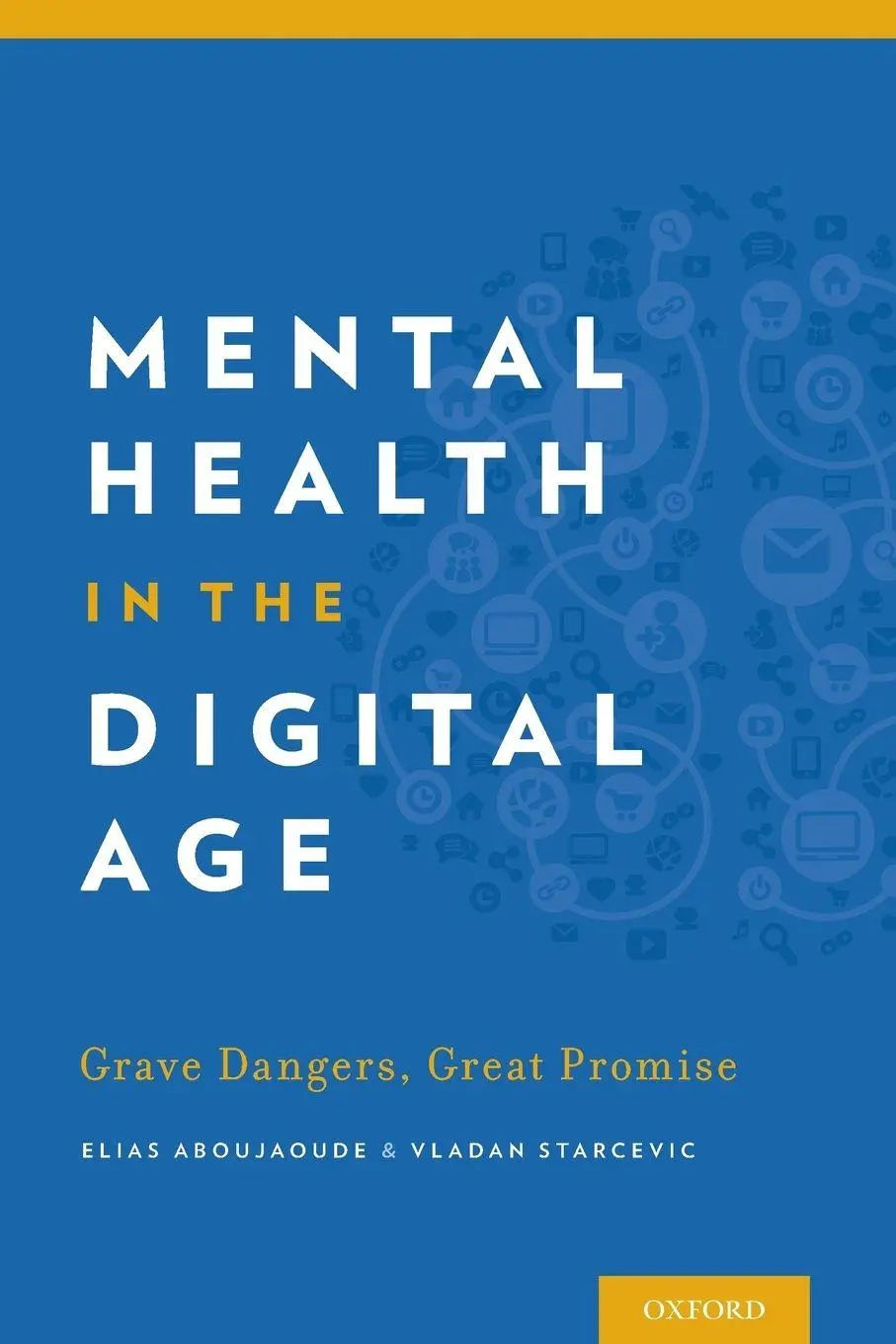 Cover: 9780199380183 | Mental Health in the Digital Age | Grave Dangers, Great Promise | Buch
