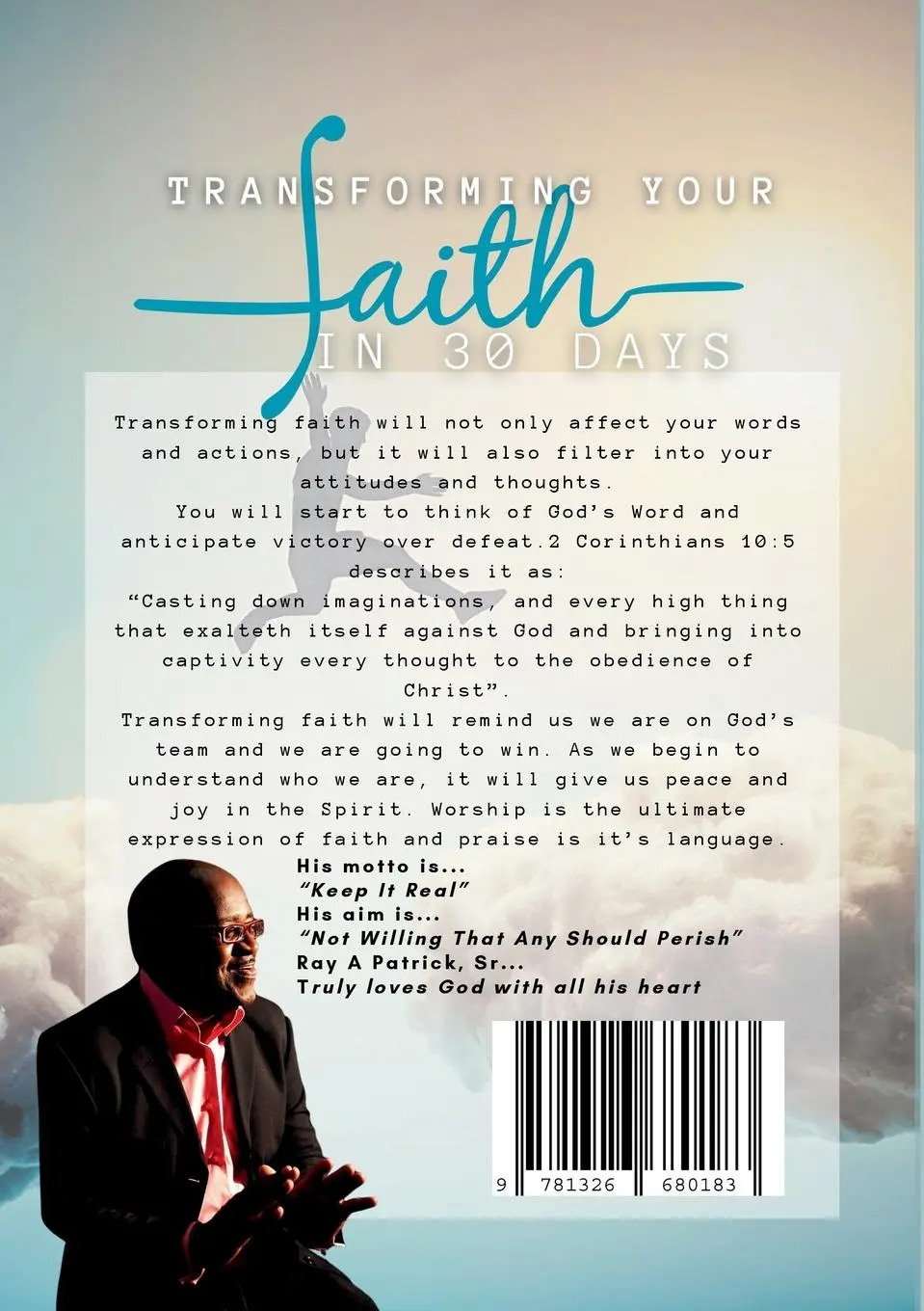 Rückseite: 9781326680183 | Transforming Your Faith In 30 Days | Ray Patrick | Taschenbuch | 2025