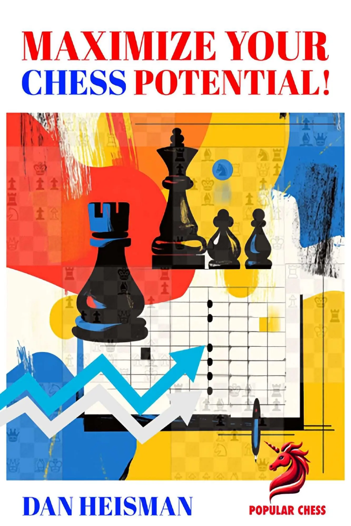 Cover: 9781836840183 | Maximize Your Chess Potential | Dan Heisman | Buch | Englisch | 2025