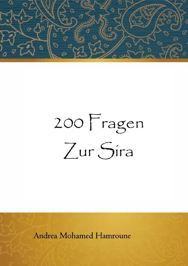 Cover: 9783754920183 | 200 Fragen zur Sira | DE | Andrea Hamroune | Taschenbuch | 52 S.