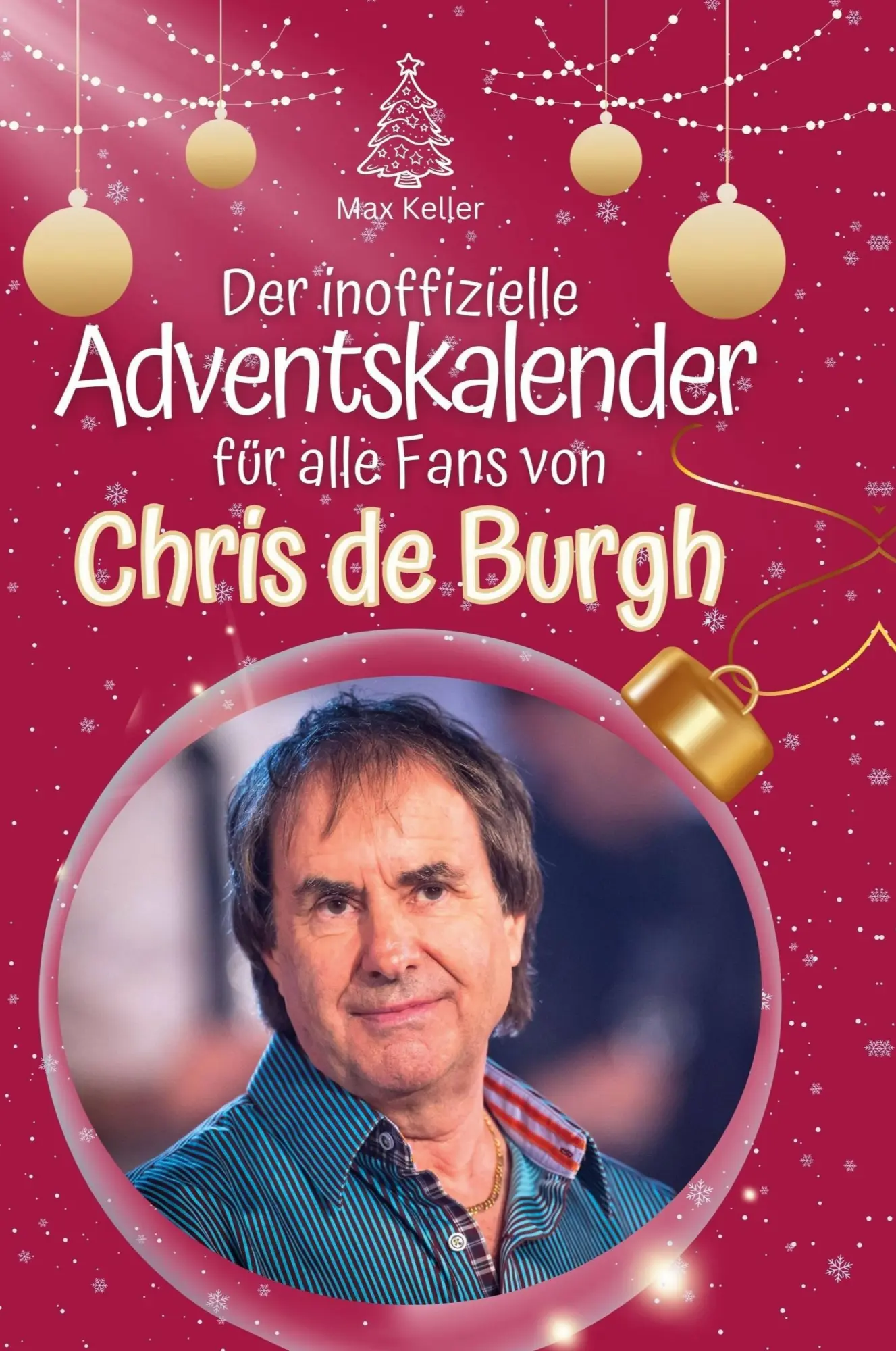 Cover: 9783759110183 | Der inoffizielle Adventskalender für alle Fans von Chris de Burgh
