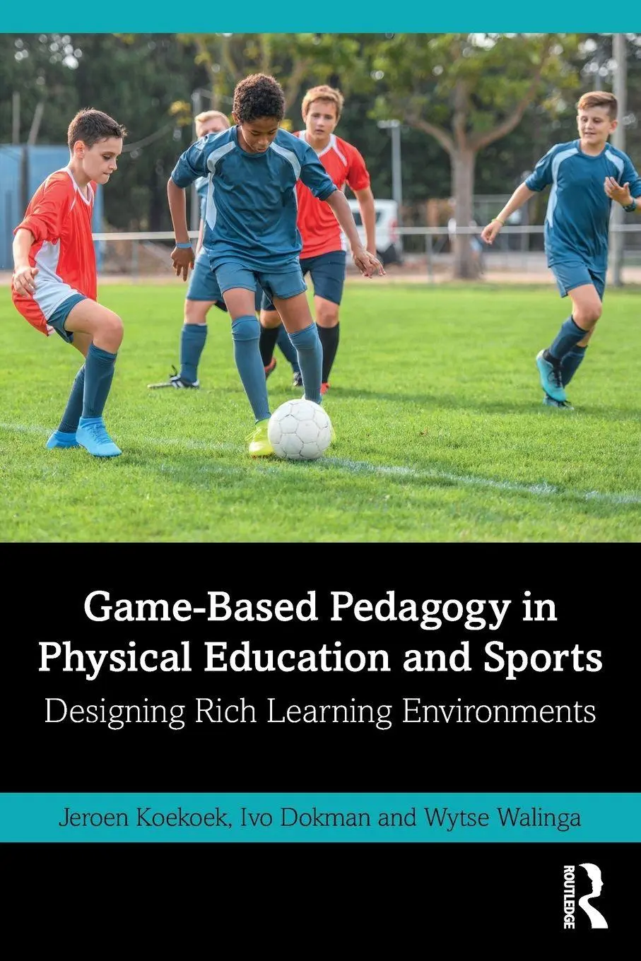 Cover: 9780367740283 | Game-Based Pedagogy in Physical Education and Sports | Koekoek (u. a.)