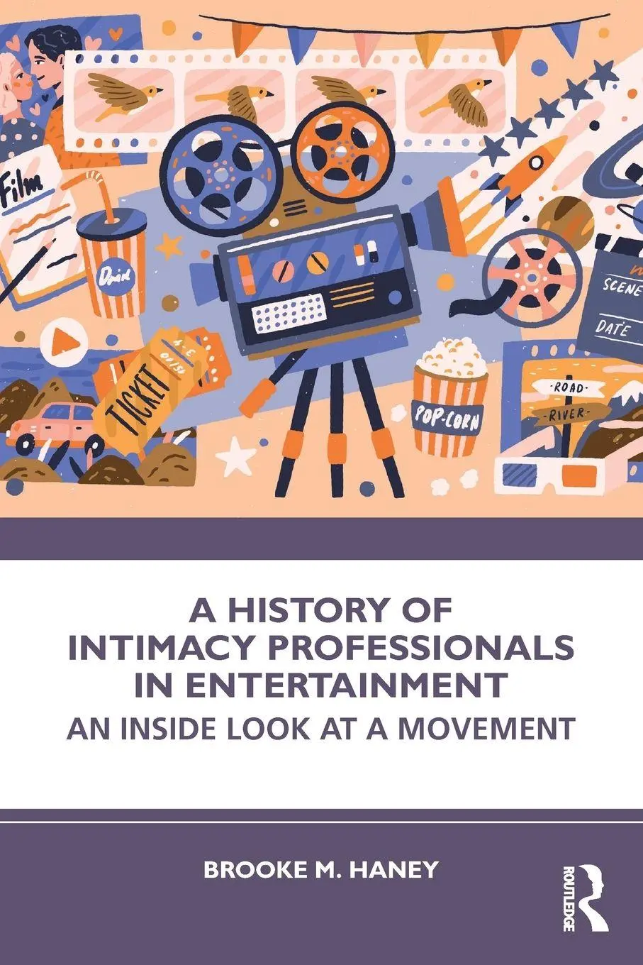 Cover: 9781032780283 | A History of Intimacy Professionals in Entertainment | Brooke M. Haney