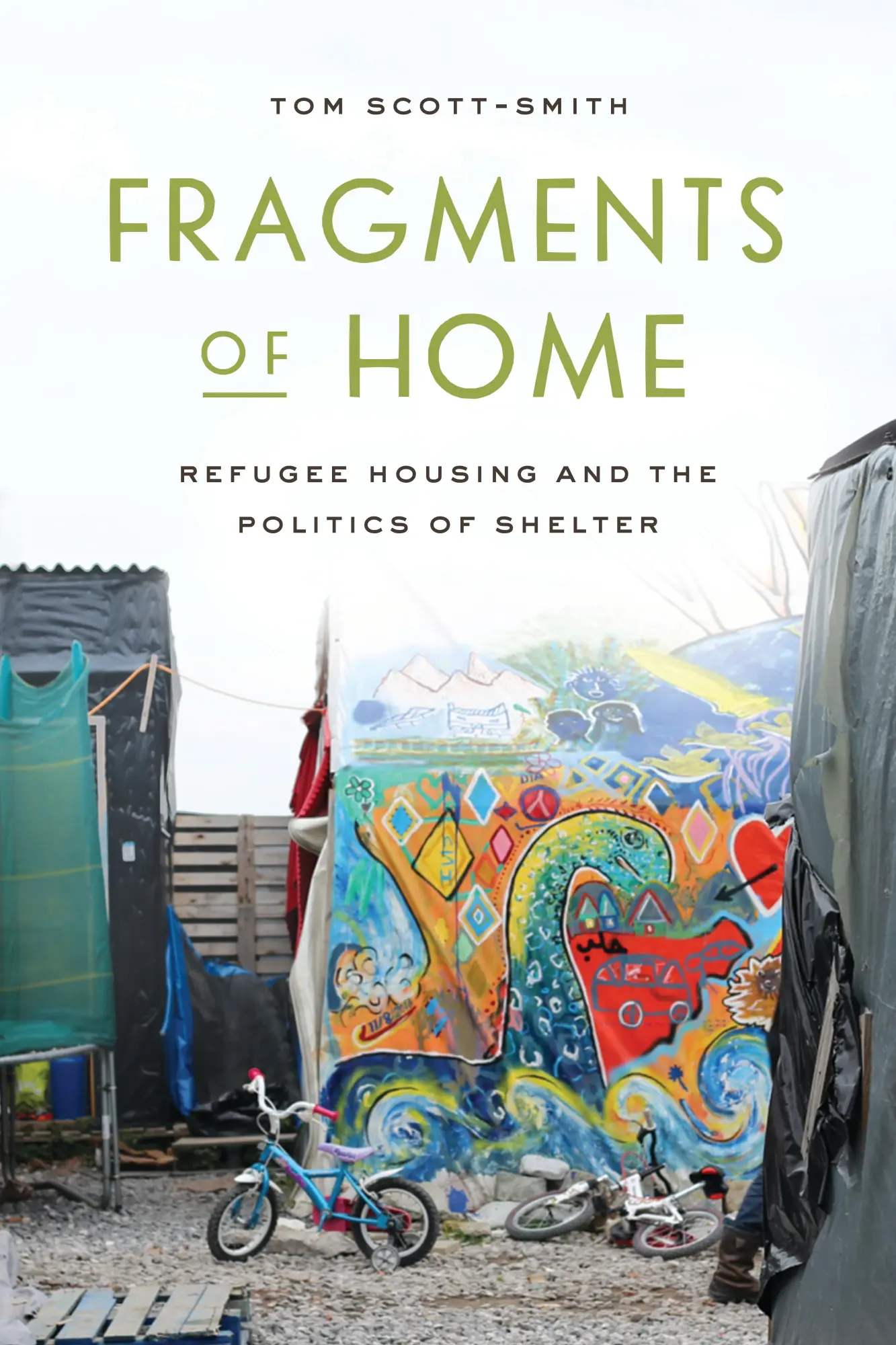 Cover: 9781503640283 | Fragments of Home | Refugee Housing and the Politics of Shelter | Buch