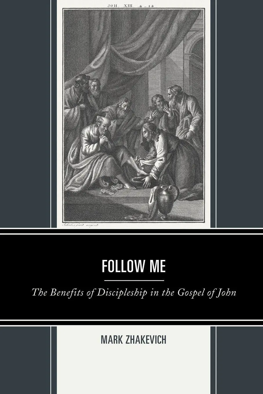 Cover: 9781978710283 | Follow Me | The Benefits of Discipleship in the Gospel of John | Buch