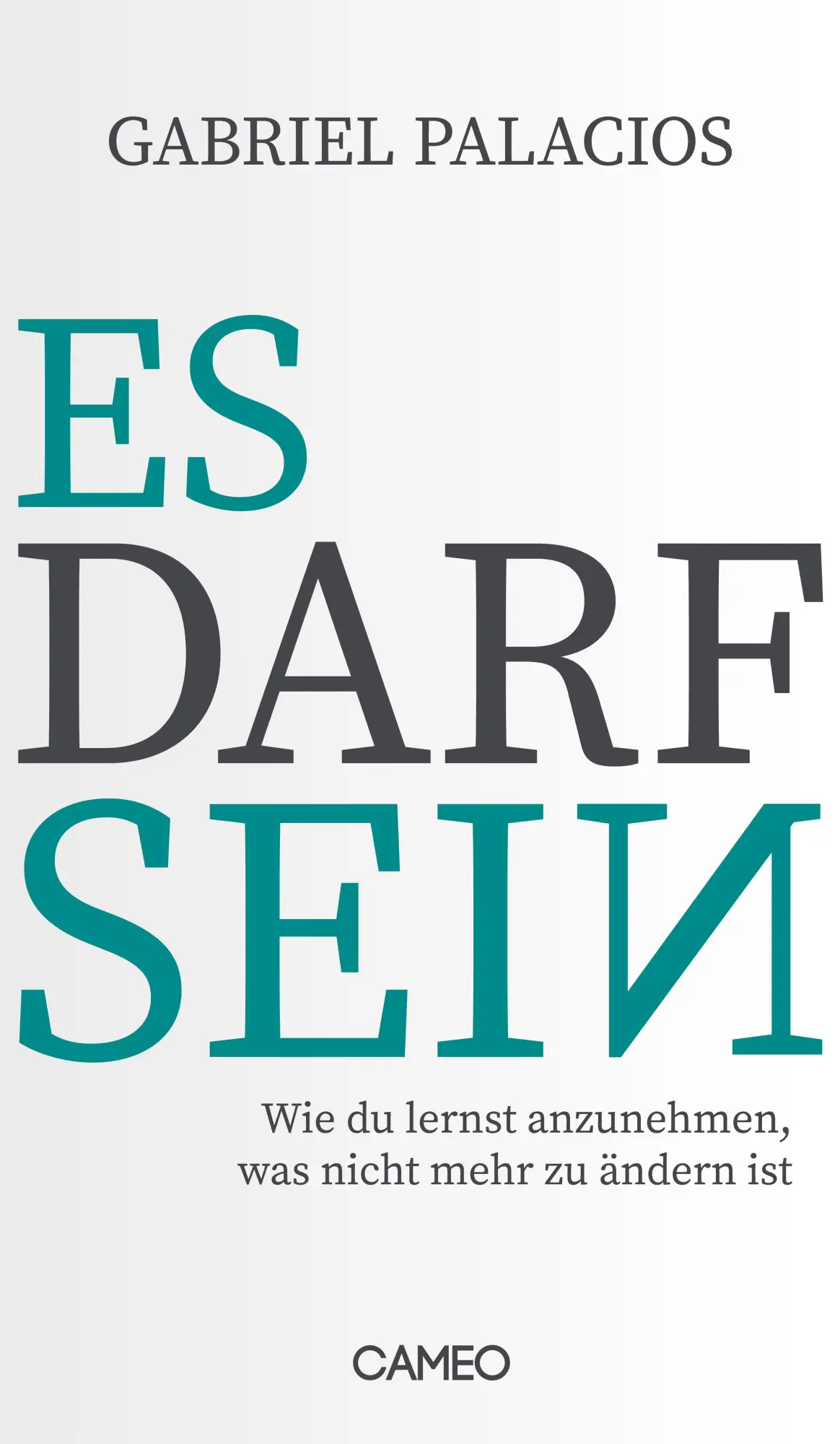Cover: 9783039510283 | Es darf sein | Wie du lernst anzunehmen, was nicht mehr zu ändern ist