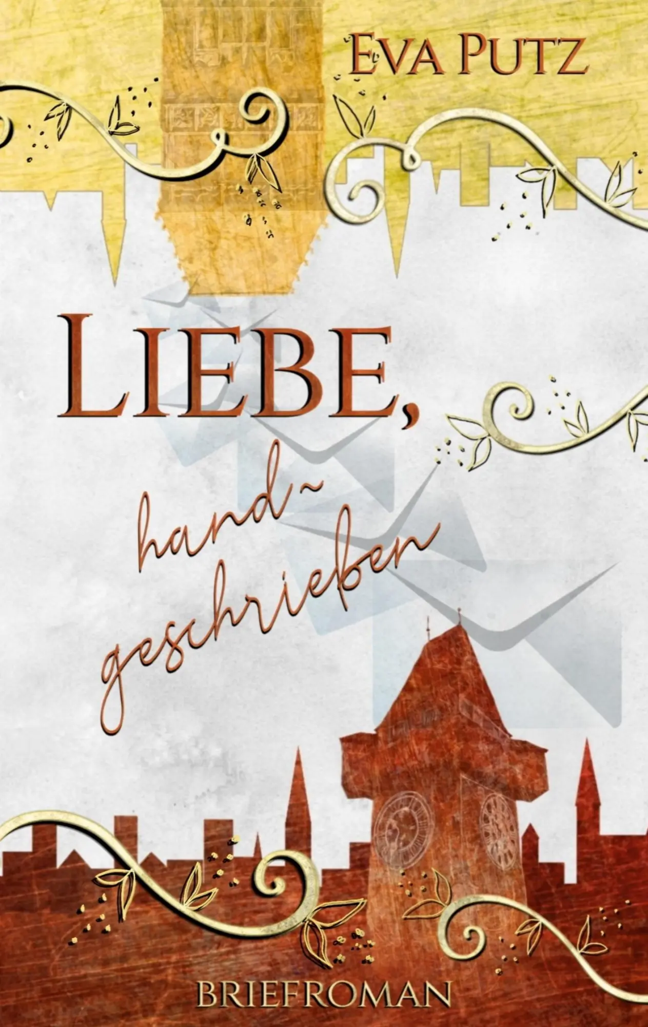 Cover: 9783752620283 | Liebe, handgeschrieben | Briefroman | Eva Putz | Taschenbuch | 384 S.