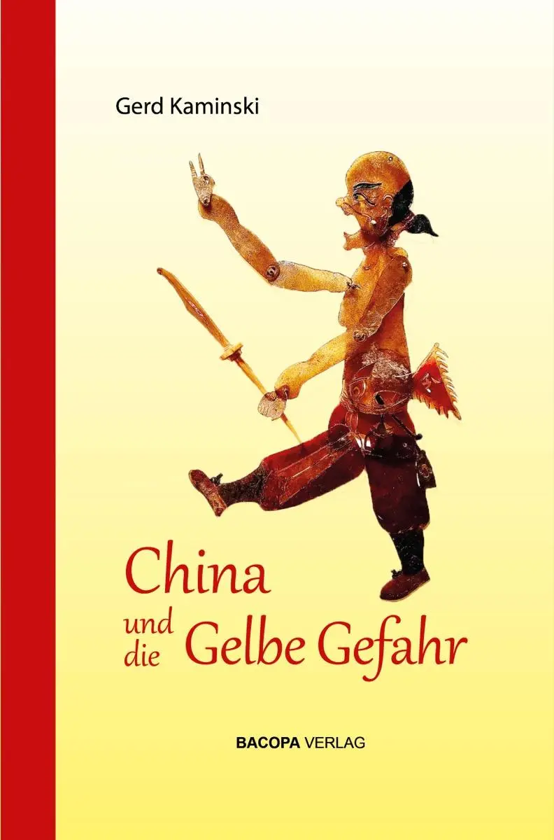 Cover: 9783991140283 | China und die Gelbe Gefahr | Gerd Kaminski | Buch | 544 S. | Deutsch