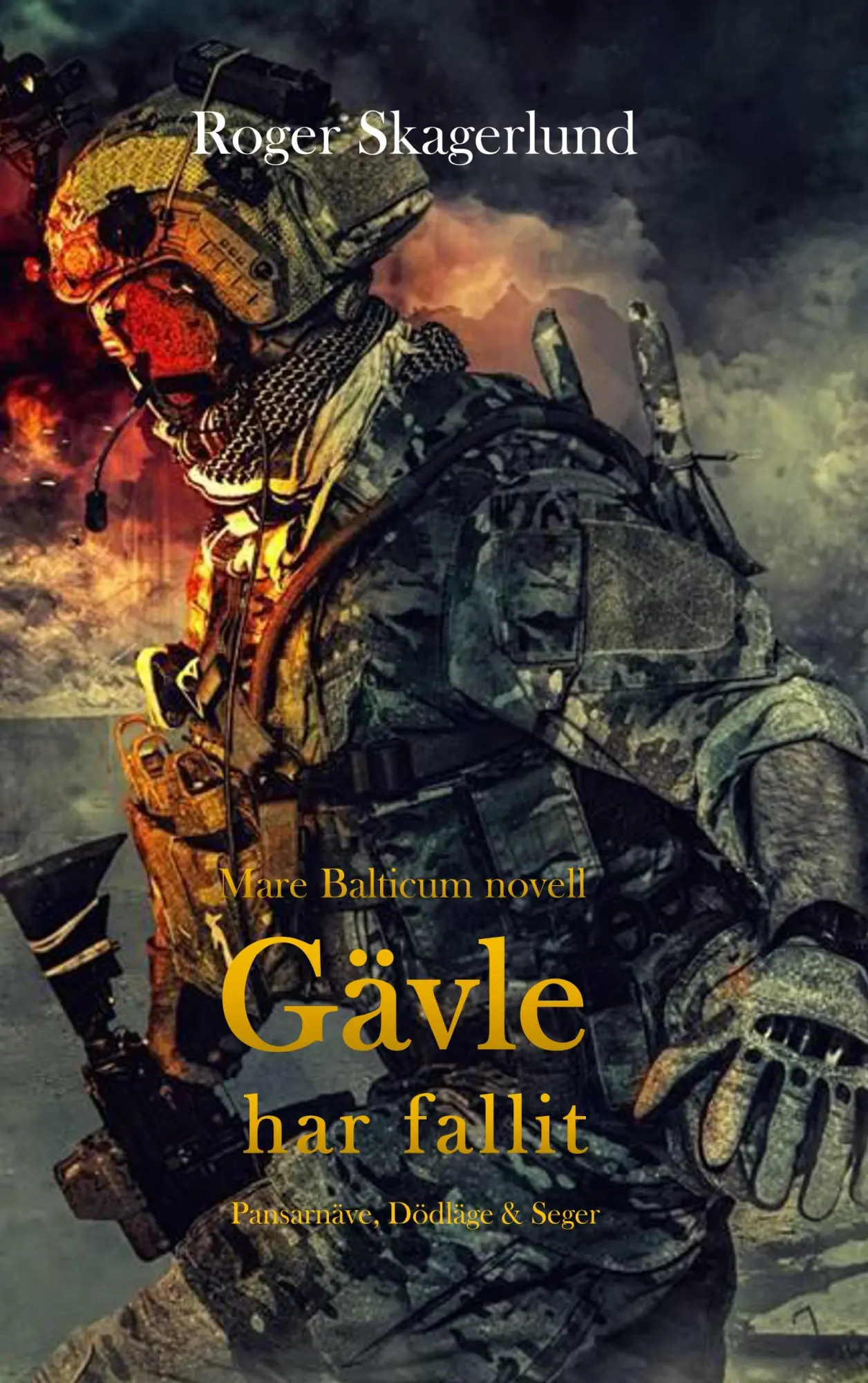 Cover: 9789178510283 | Gävle har fallit | Mare Balticum Novell | Roger Skagerlund | Buch