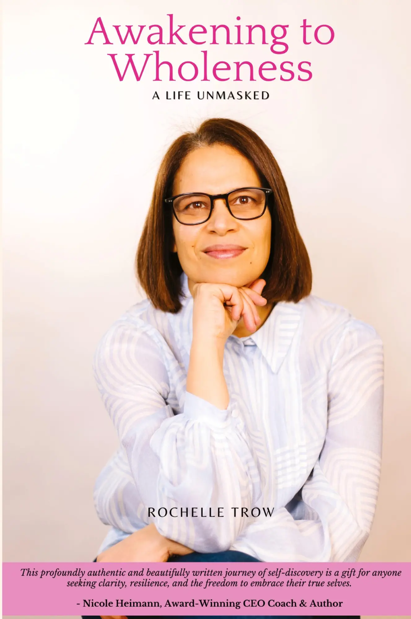 Cover: 9798896690283 | Awakening To Wholeness | A Life Unmasked | Rochelle Trow | Taschenbuch
