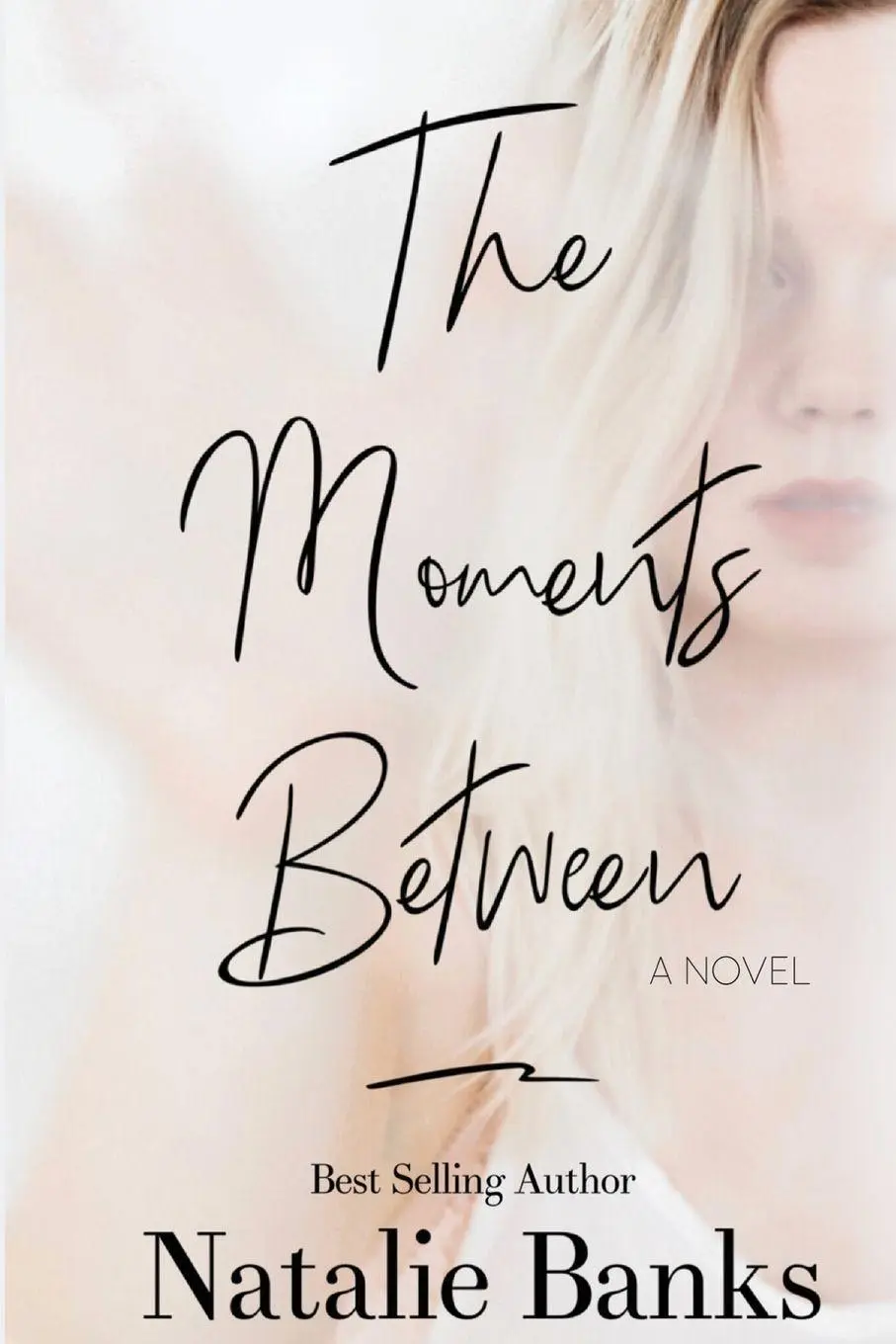 Cover: 9780578600383 | The Moments Between | Natalie Banks | Taschenbuch | Englisch | 2019