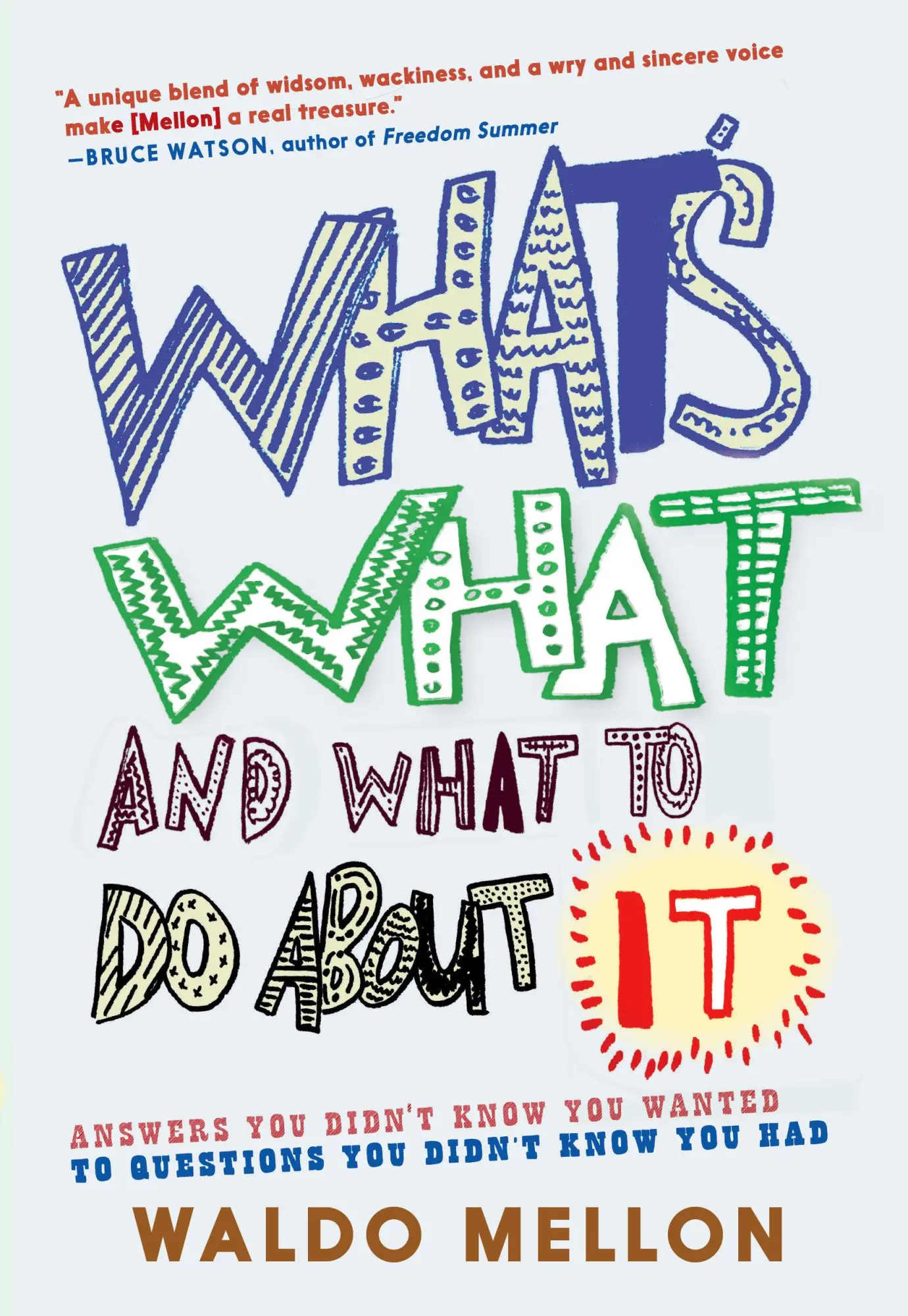 What's What and What to Do about It
