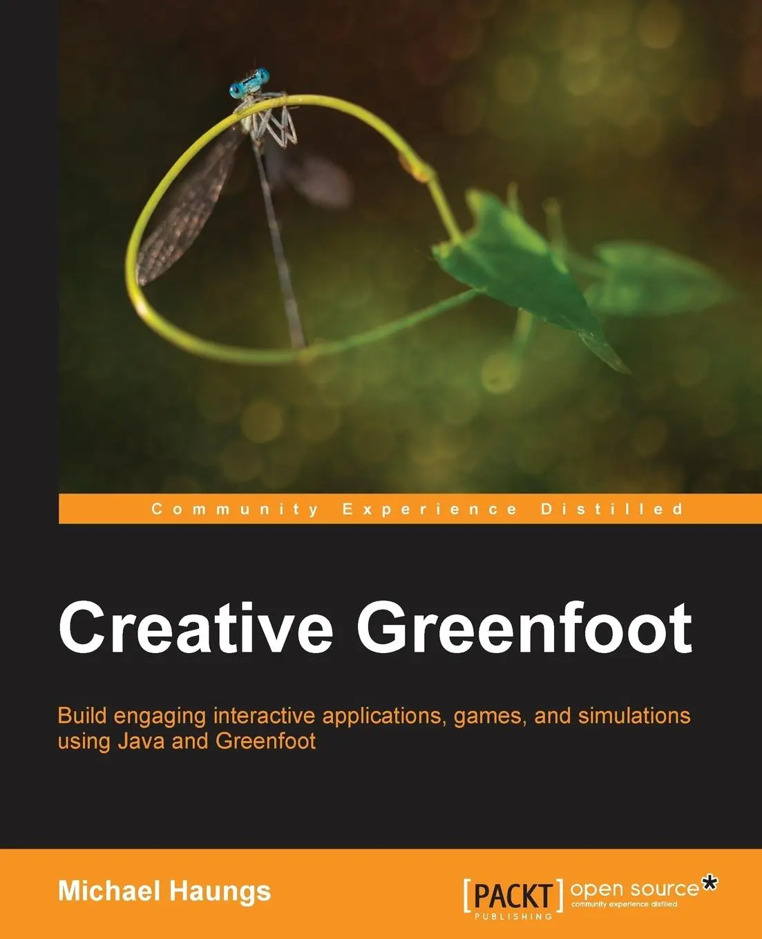 Cover: 9781783980383 | Creative Greenfoot | Michael Haungs | Taschenbuch | Englisch | 2015