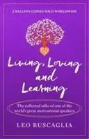 Cover: 9781911440383 | Living, Loving and Learning | Leo Buscaglia | Taschenbuch | Englisch