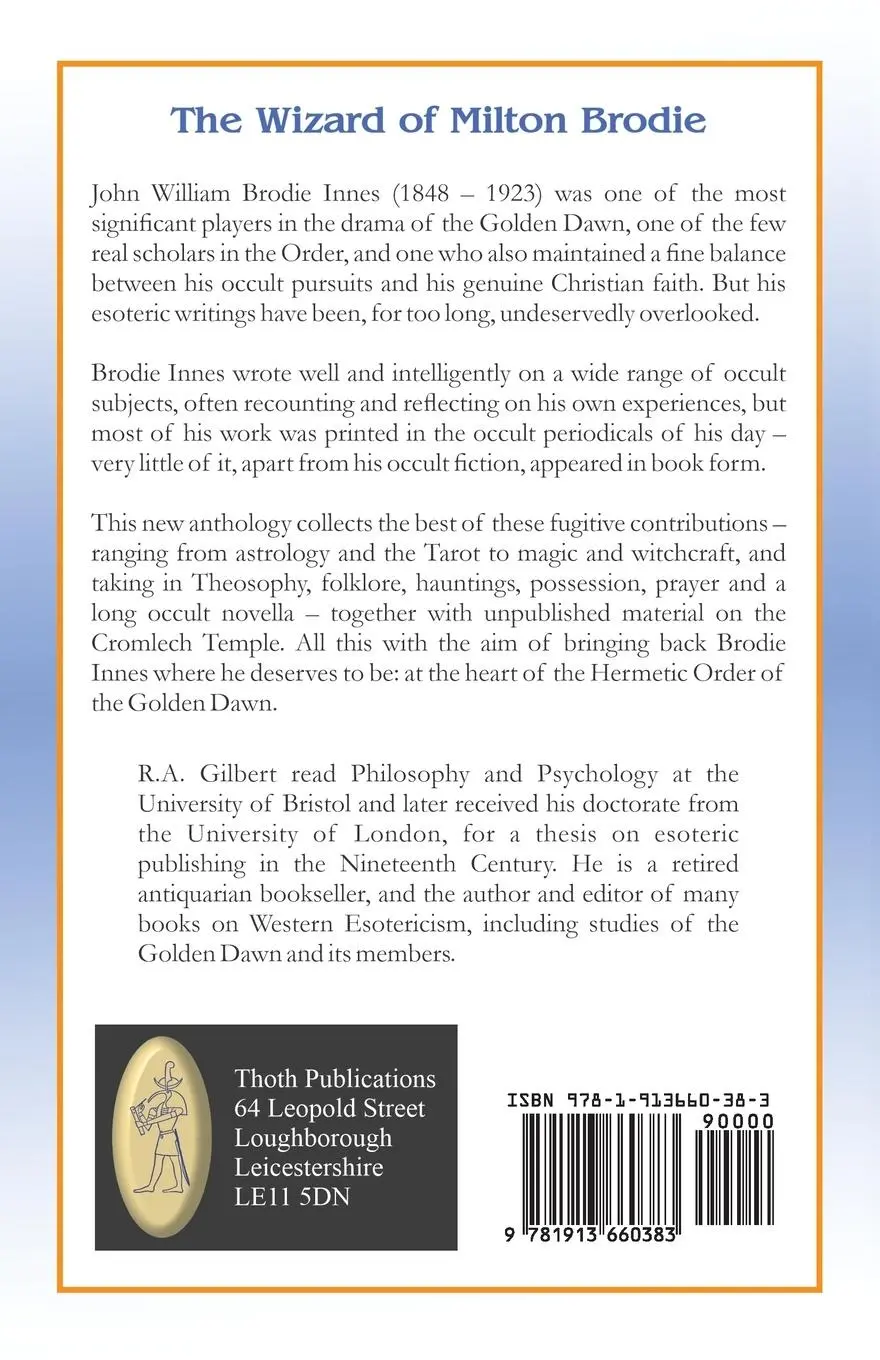 Rückseite: 9781913660383 | THE WIZARD OF MILTON BRODIE | The Esoteric Papers of J.W. Brodie-Innes
