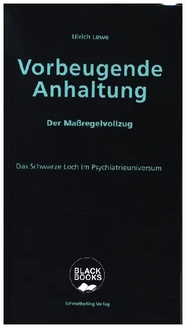 Cover: 9783896570383 | Vorbeugende Anhaltung | Ulrich Lewe | Taschenbuch | 272 S. | Deutsch