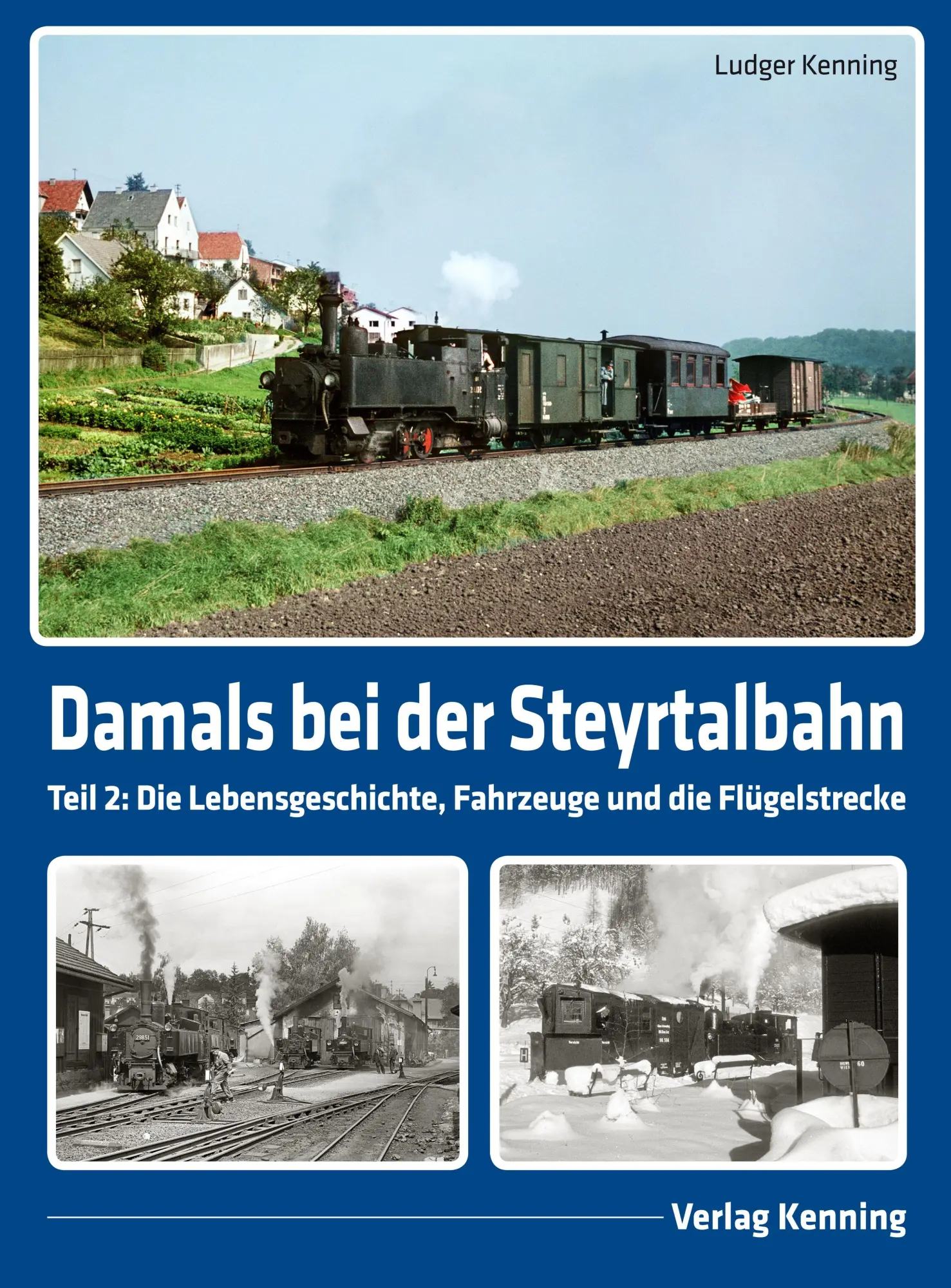 Cover: 9783944390383 | Damals bei der Steyrtalbahn | Ludger Kenning | Buch | Deutsch | 2026