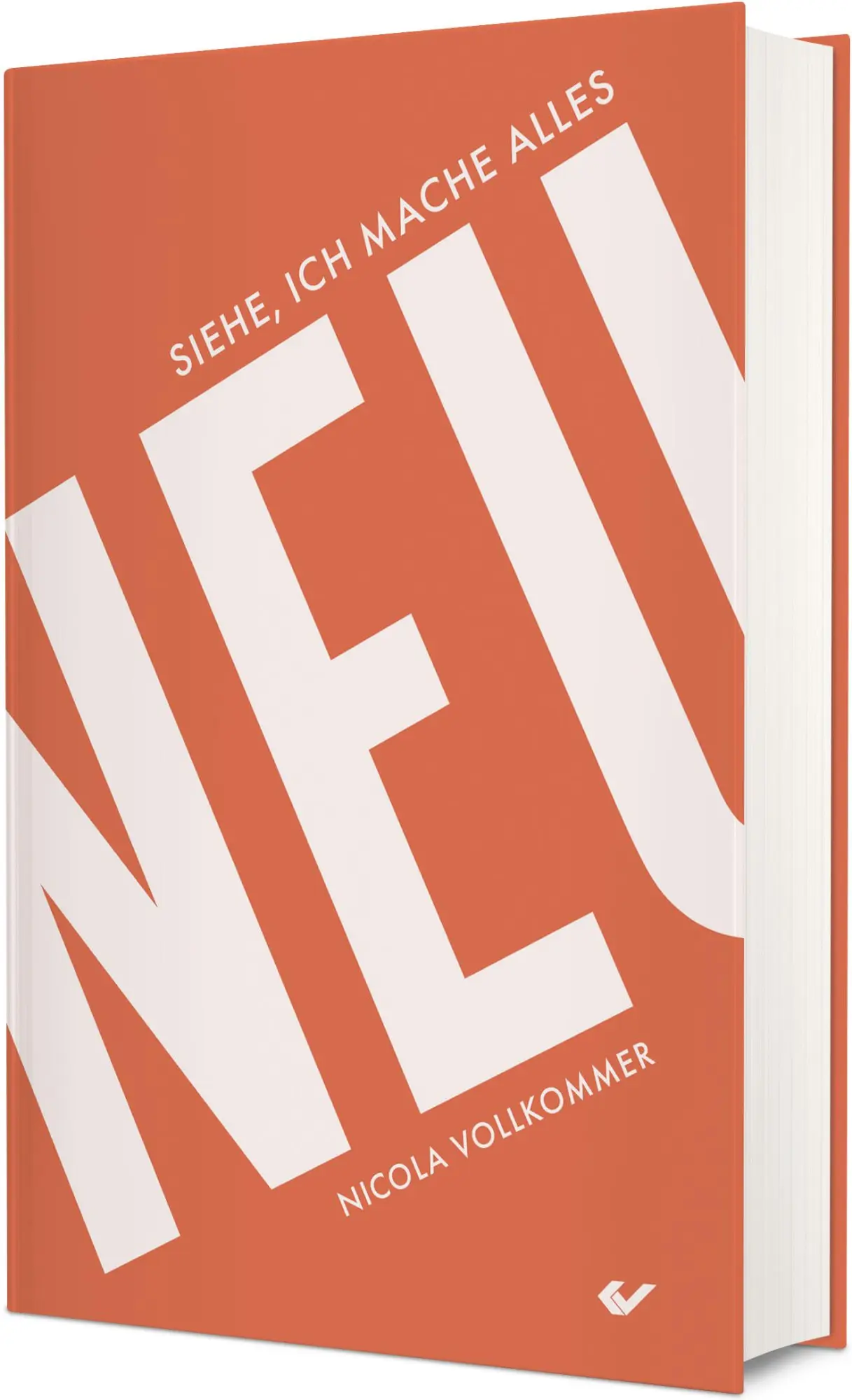 Cover: 9783989630383 | Siehe, ich mache alles neu | Nicola Vollkommer | Buch | 160 S. | 2025