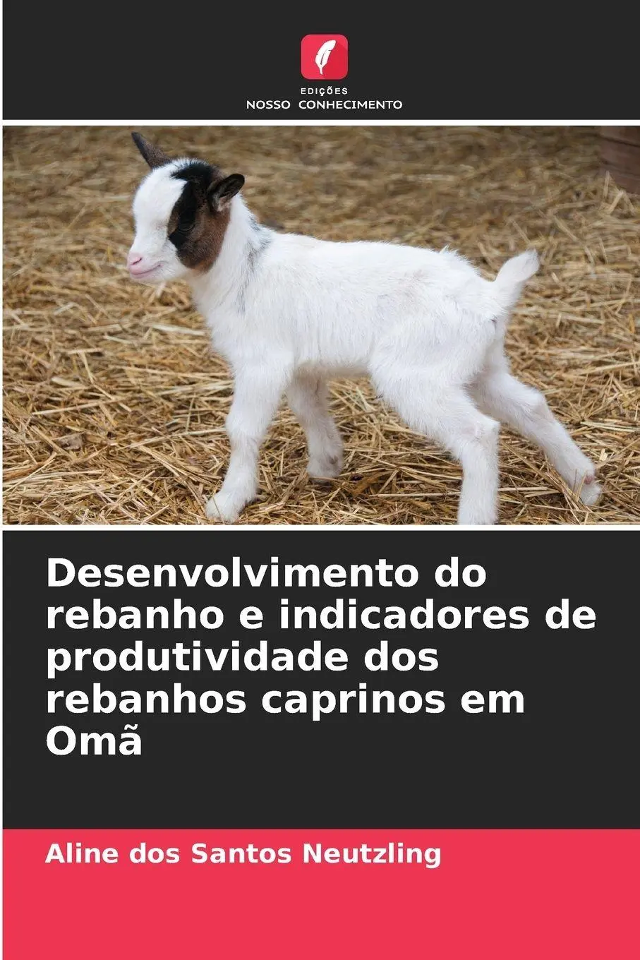 Cover: 9786209340383 | Desenvolvimento do rebanho e indicadores de produtividade dos...