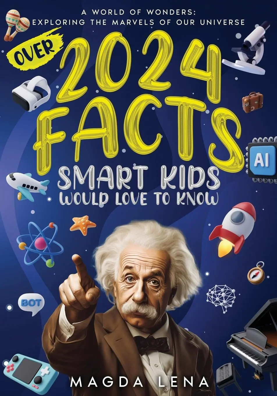 Cover: 9788396950383 | 2024 Facts Smart Kids Would Love to Know A World of Wonders | Mark Kj