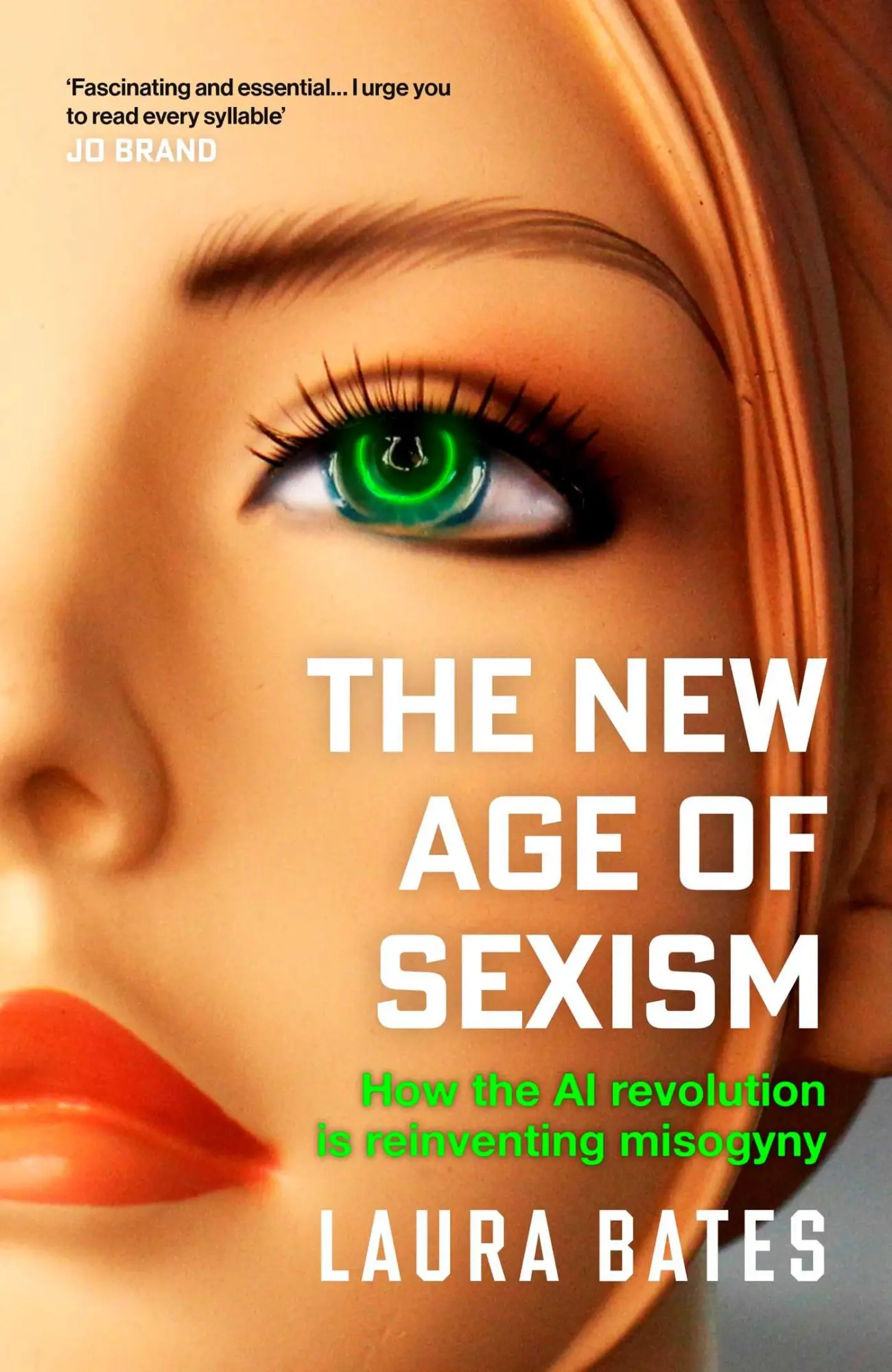 Cover: 9781471190483 | The New Age of Sexism | How the AI Revolution is Reinventing Misogyny
