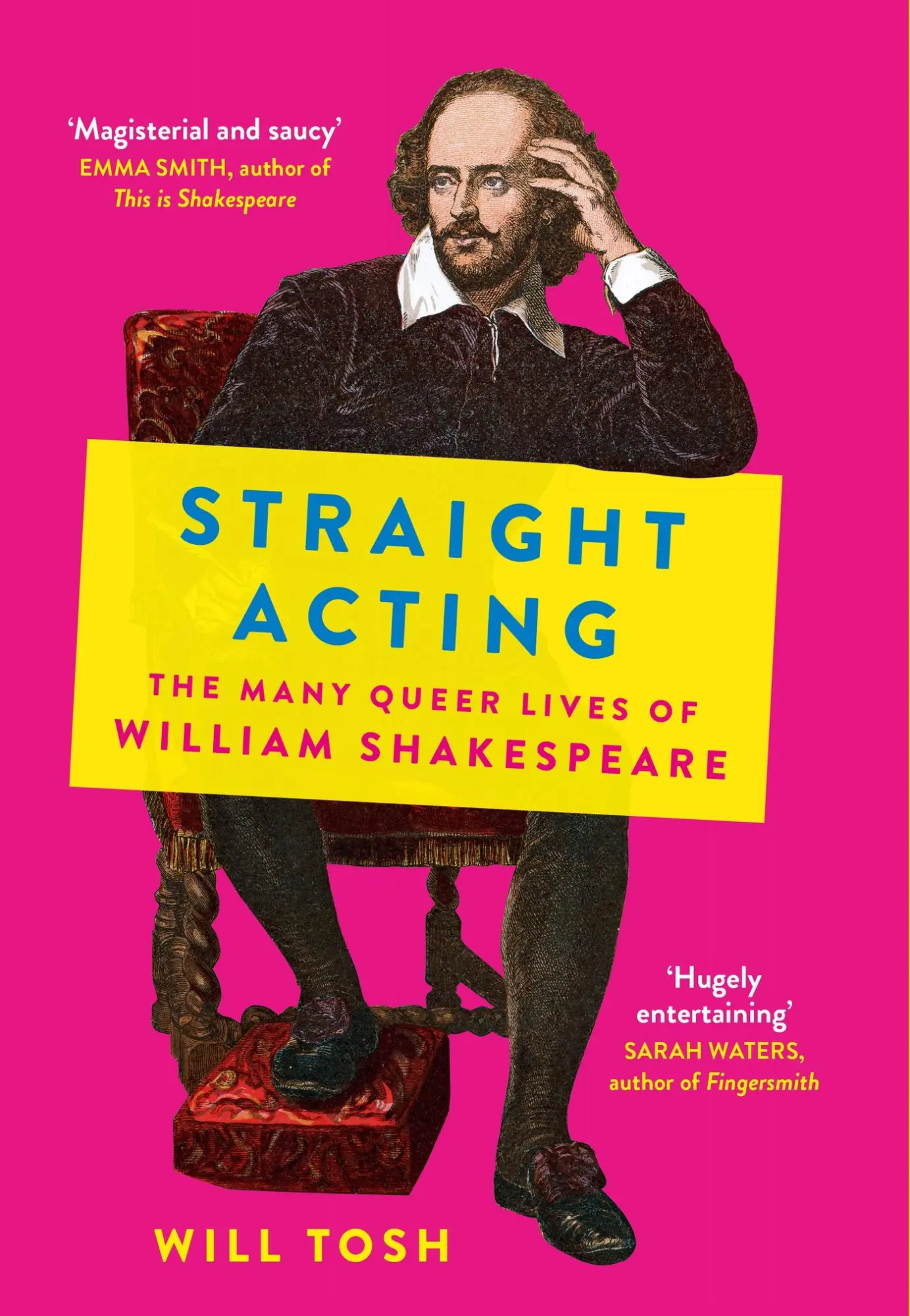 Cover: 9781529390483 | Straight Acting | The Many Queer Lives of William Shakespeare | Tosh