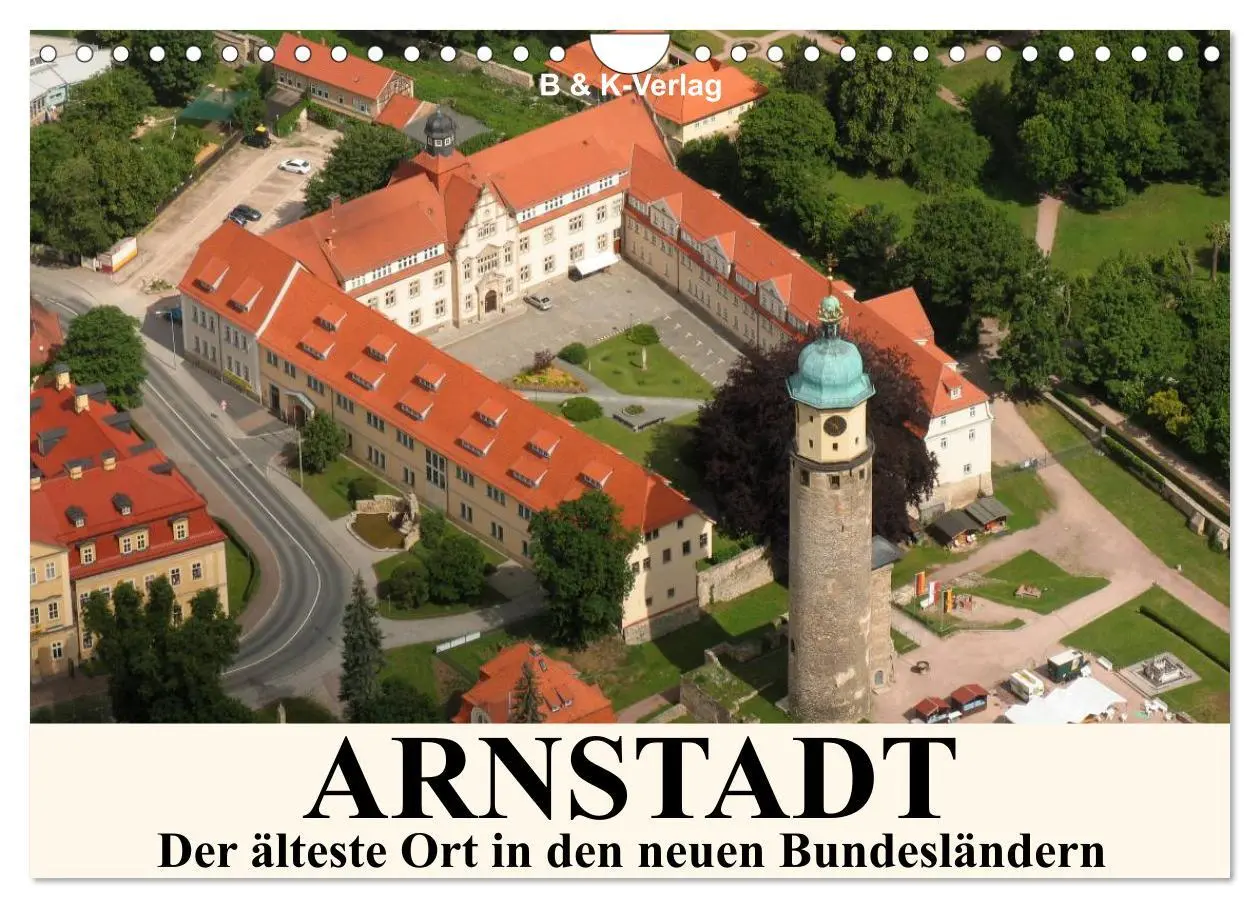 Cover: 9783516220483 | ARNSTADT - Die älteste Stadt in den neuen Bundesländern...